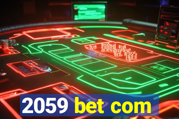 2059 bet com